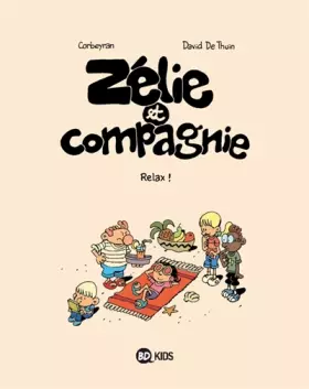 Couverture du produit · Zélie et compagnie, Tome 11: Relax