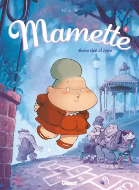 Couverture du produit · Mamette - Tome 04: Entre ciel et terre