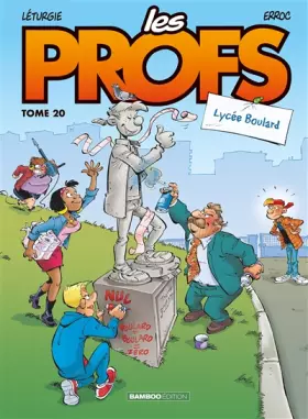 Couverture du produit · Les Profs - tome 20 - Lycée Boulard