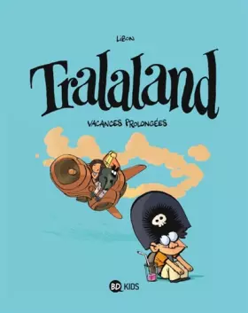 Couverture du produit · Tralaland, Tome 03: Vacances prolongées