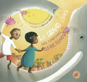 Couverture du produit · Le grand livre des comptines africaines
