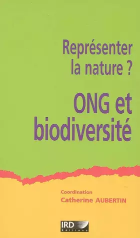 Couverture du produit · Représenter la nature ? ONG et biodiversité