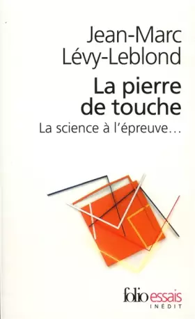 Couverture du produit · La pierre de touche. La science à l'épreuve...
