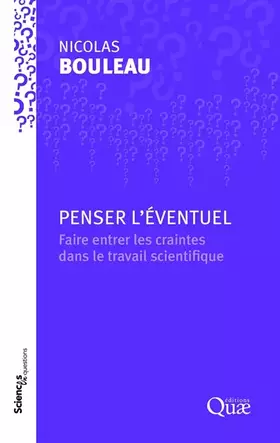Couverture du produit · Penser l'éventuel: Faire entrer les craintes dans le travail scientifique