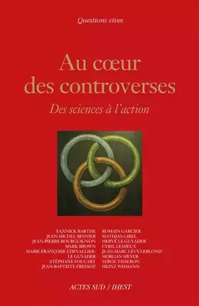Couverture du produit · Au coeur des controverses: Des sciences à l'action