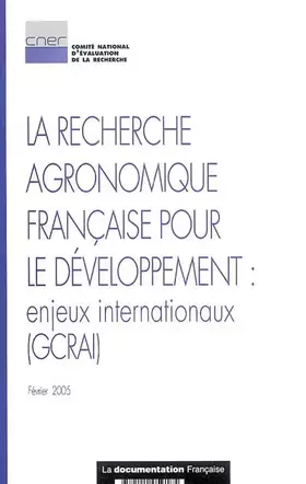 Couverture du produit · La recherche agronomique française pour le développement : enjeux internationaux