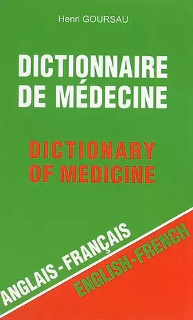 Couverture du produit · Dictionnaire de médecine : Anglais-Français