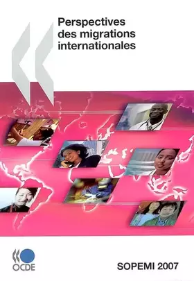 Couverture du produit · Perspectives des migrations internationales : SOPEMI 2007: Edition 2007