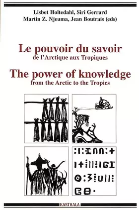 Couverture du produit · Le pouvoir du savoir de l'Arctique aux Tropiques - The power of knowledge from the Arctic to the Tropics