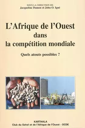 Couverture du produit · L'Afrique de l'Ouest dans la compétition mondiale : Quels atouts possibles ?