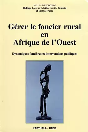 Couverture du produit · Gérer le foncier rural en Afrique de l'Ouest