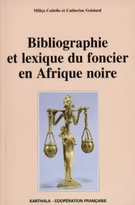 Couverture du produit · Bibliographie et lexique du foncier en Afrique Noire