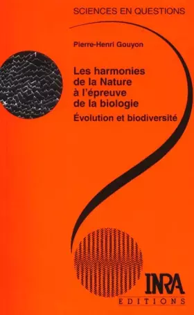 Couverture du produit · Les harmonies de la Nature à l'épreuve de la biologie