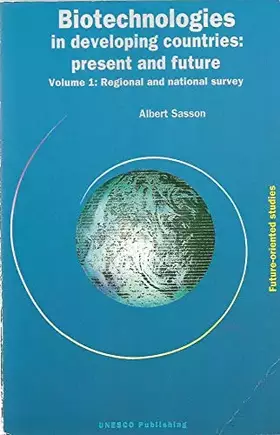 Couverture du produit · Biotechnologies in Developing Countries: Present and Future (Future-oriented studies)