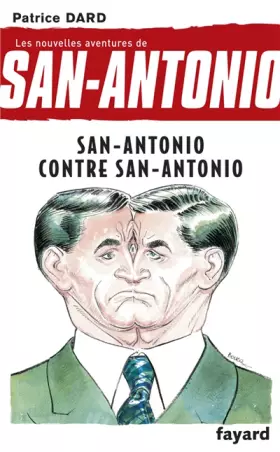 Couverture du produit · Les nouvelles aventures de San Antonio T.10: San Antonio contre San Antonio