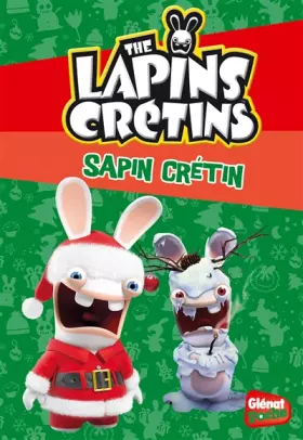 Couverture du produit · Glenat Poche - Les Lapins crétins T14 : Sapin crétin