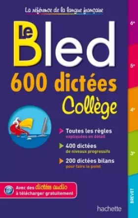 Couverture du produit · Bled 600 dictées Collège