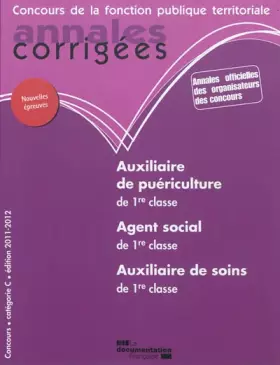 Couverture du produit · Auxiliaire de puériculture. Agent social. Auxiliaire de soins de 1re classe 2011-2012