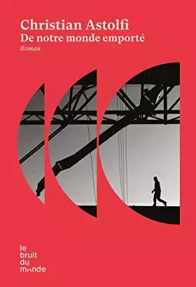 Couverture du produit · De notre monde emporté