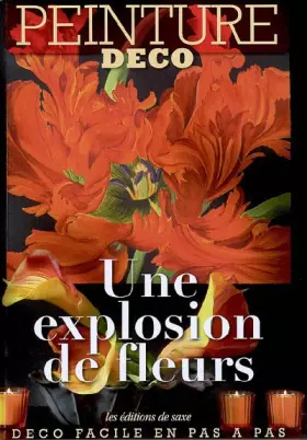 Couverture du produit · Une explosion de fleurs: Une explosion de fleurs