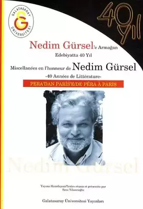 Couverture du produit · Miscellanées en l'honneur de Nedim Gürsel: 40 années de littérature