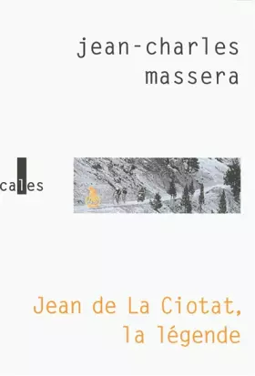 Couverture du produit · Jean de La Ciotat, la légende
