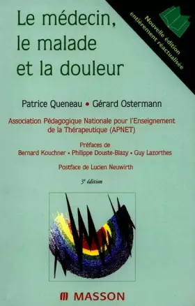 Couverture du produit · Le médecin, le malade et la douleur, 3e édition