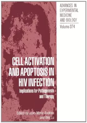 Couverture du produit · Cell Activation And Apoptosis in HIV Infection: Implications for Pathogenesis and Therapy