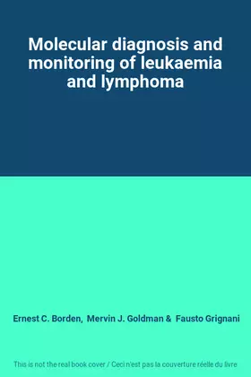 Couverture du produit · Molecular diagnosis and monitoring of leukaemia and lymphoma