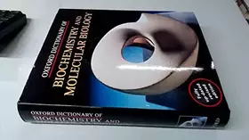 Couverture du produit · Oxford Dictionary of Biochemistry and Molecular Biology