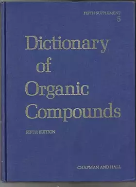 Couverture du produit · Dictionary Organic Compounds, Fifth Edition, Supplement 5