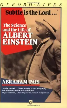Couverture du produit · Subtle Is the Lord: The Science and the Life of Albert Einstein