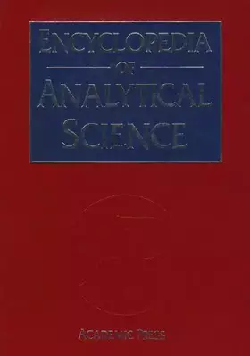 Couverture du produit · Encyclopedia of Analytical Science: Encyclopedia of Physical Science and Technology, Volume 1