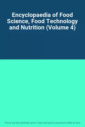 Couverture du produit · Encyclopaedia of Food Science, Food Technology and Nutrition (Volume 4)