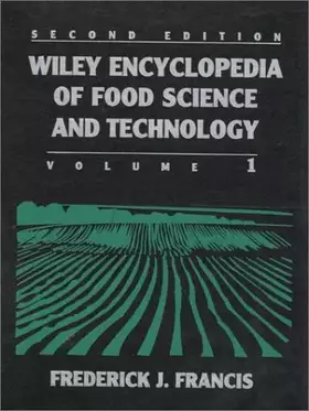 Couverture du produit · Wiley Encyclopedia of Food Science and Technology, Volume 1 (Wiley Encyclopedia of Food Science and Technology, 2nd Edition)