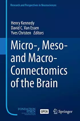Couverture du produit · Micro-, Meso- and Macro-Connectomics of the Brain