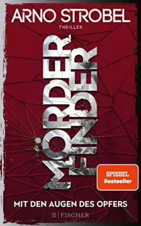 Couverture du produit · Mörderfinder – Mit den Augen des Opfers: Thriller | Die Serie von Nr.1-Bestsellerautor Arno Strobel