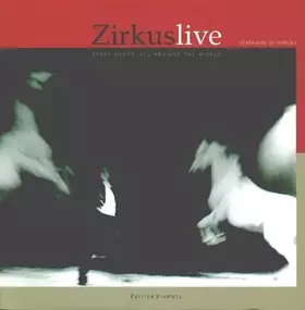 Couverture du produit · Zirkus live: Every Night, All Around the World