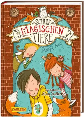 Couverture du produit · Die Schule der magischen Tiere 01