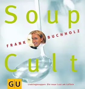 Couverture du produit · Soup Cult (GU Altproduktion)