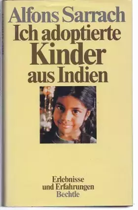Couverture du produit · Ich adoptierte Kinder aus Indien. Erlebnisse und Erfahrungen