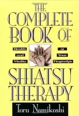 Couverture du produit · The Complete Book of Shiatsu Therapy