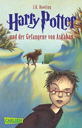 Couverture du produit · Harry Potter und der Gefangene von Askaban (Harry Potter 3): Kinderbuch-Klassiker ab 10 Jahren über Hogwarts und den bekanntest