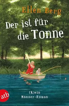Couverture du produit · Der ist für die Tonne: (K)ein Männer-Roman