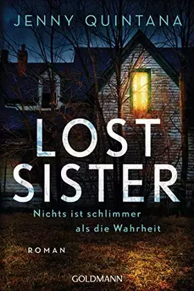 Couverture du produit · Lost Sister: Nichts ist schlimmer als die Wahrheit - Roman
