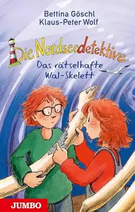 Couverture du produit · Die Nordseedetektive 3: Das rätselhafte Wal-Skelett
