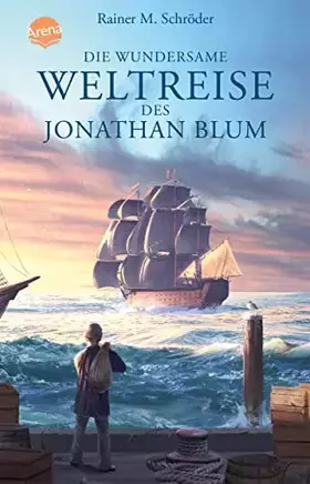 Couverture du produit · Die wundersame Weltreise des Jonathan Blum