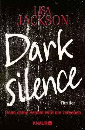 Couverture du produit · Dark Silence: Denn deine Schuld wird nie vergehen. Thriller (Ein San-Francisco-Thriller)