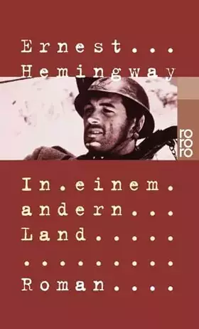 Couverture du produit · In einem andern Land: Roman. Übertr. v. Annemarie Horschitz-Horst