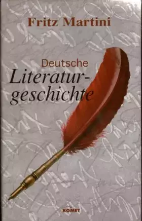 Couverture du produit · Deutsche Literaturgeschichte. Das Standardwerk über die Zusammenhänge der einzelnen Gattungen, Autoren und Epochen